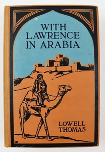 WITH LAWRENCE IN ARABIA - LOWELL THOMAS - 1924 - 1ST ED - Imagen 1 de 11