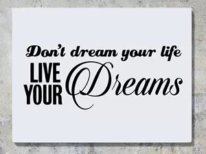 Don't Dream Your Life Live Your Dreams Quote Decal Wall Art Sticker Picture - Picture 1 of 2
