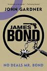 James Bond: No Deals, Mr. Bond: A 007 Novel Only $19.69 on eBay
