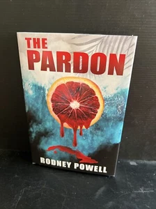 Advanced Readers Copy ARC 1st Edition The Pardon by Rodney Powell HC DJ 2023 - Picture 1 of 6