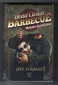 Jeff Strand: Dead Clown Barbecue (signiert/limitiert) - Imagen 1 de 1