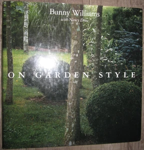 SIGNED! Vtg HC book, On Garden Style by Bunny Williams, 1998 - Picture 1 of 19