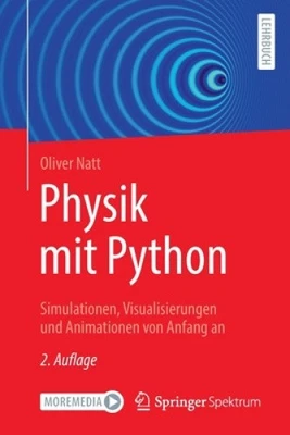 Physik Mit Python: Simulationen, Visualisierungen Und Animationen Von Anfang - Image 1 of 2