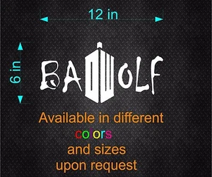 Vinyl Decal Sticker. Car, Window, Wall... Doctor Who - Bad Wolf (6in x 12in) - Bild 1 von 2