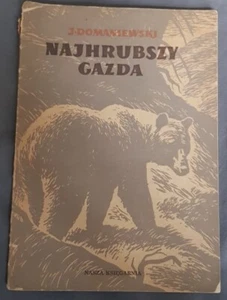 NAJHRUBSZY GAZDA Janusz Domaniewski Polish book polska ksiazka Paperback 1957 - Foto 1 di 5