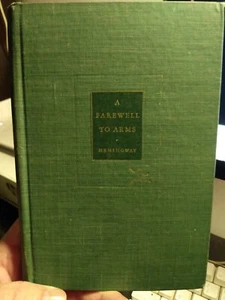 A FAREWELL TO THE ARMS BY ERNEST HEMINGWAY 1932. HARDCOVER - Picture 1 of 6