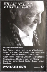 Willie Nelson To All the Girls… 2013 PROMO POSTER - Bild 1 von 1