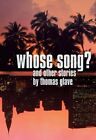 Whose Song?: And Other Stories-Thomas Glave
