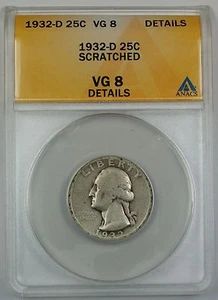 1932-D Silver Washington Quarter, ANACS VG-8, Details, Scratched - Picture 1 of 2