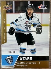 MATTHEW SAVOIE 2022-23 UPPER DECK CHL HIGH GLOSS PARALLEL SSP #03/10 #319