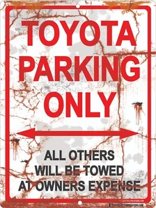 Toyota Parking Only - Aluminiumschild - 9x12 - Faux Rust Hergestellt in den USA - Bild 1 von 3