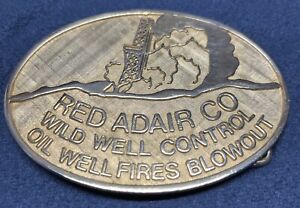 1970’s RED ADAIR COMPANY WILD WELL CONTROL OILFIELD BUCKLE Brass (See Photos)