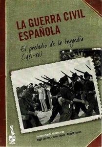La Guerra Civil Española. El preludio de la tragedia (1931-1936) - Imagen 1 de 1