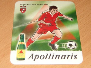 SOUS-BOCK APOLLINARIS FOOTBALL 06-07 EXELSIOR MOUSCRON - Foto 1 di 1