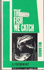 Fish We Catch (Paperfronts S.), Davies, William Ernest
