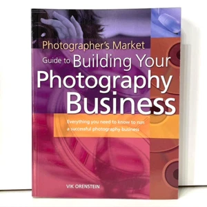 Building Your Photography Business Photographer's Market Guide by Vik Orenstein - Imagen 1 de 6
