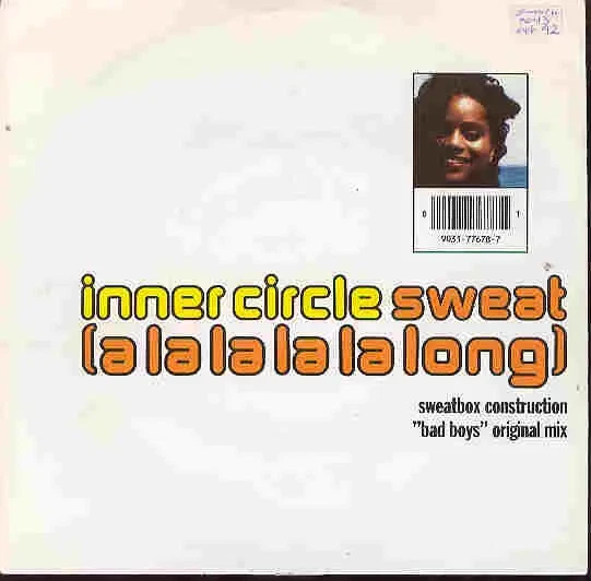 Inner Circle Sweat (A La La La La Long) Vinyl Single 7inch WEA - Bild 1 von 1