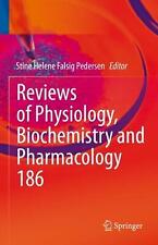Reviews of Physiology, Biochemistry and Pharmacology by Stine Helene Falsig Pede
