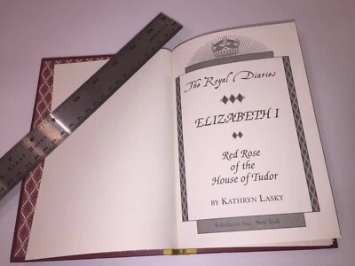Royal Diaries, Elizabeth I, Red Rose House of Tudor, England 1544 by K. Lasky  - Image 1 of 4