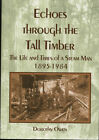 Echoes Through The Tall Timber - Steam Man 1895-1984- SH204104