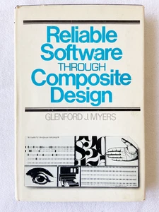 1975 HC Reliable software through composite design by Glenford J Myers - Imagen 1 de 2