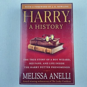 Harry, A History The True Story of a Boy Wizard by Melissa Anelli Paperback Book - Picture 1 of 14