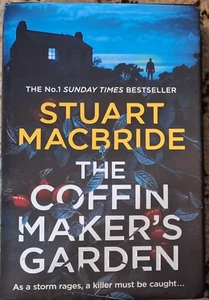 Stuart MacBride - The Coffin Makers Garden Hard Cover + Dust Jacket 16x24cm 2021 - Imagen 1 de 1