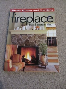 Better Homes and Gardens Home Ser.: Fireplace : Design and Decorating Ideas... - Picture 1 of 10
