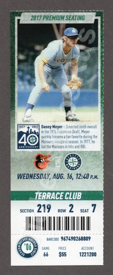 2017 Seattle Mariners vs Baltimore Orioles 8/16 MINT CLUB Ticket DANNY MEYER - Image 1 of 1