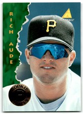 1995 PINNACLE RICH AUDE PITTSBURGH PIRATES #444