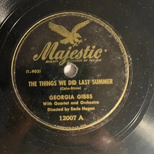 Georgia Gibbs – The Things We Did Last Summer 10", 78 RPM 1946 Majestic – 1200 - Picture 1 of 2