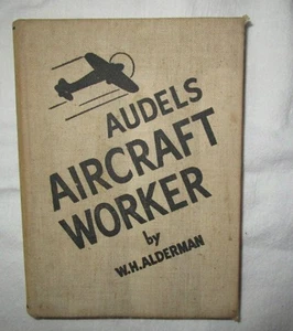 1942 AUDELS FLUGZEUGARBEITER W.H. ALDERMAN HC BUCHTEXT WWII - Bild 1 von 3