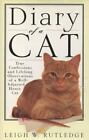 Diary of a Cat by Leigh W. Rutledge