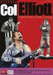 Col Elliott - A Funny Way To Make A Living! (DVD, 2005) - Region 4 - Picture 1 of 1