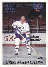 1992-93 Tulsa Oilers #14 Greg MacEachern