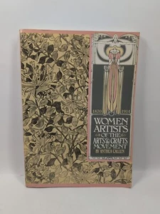 Art History: Women Artists Of The Arts And Crafts Movement 1870-1914: 1979 - Picture 1 of 22