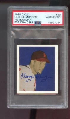 1988 C.C.C. 1949 Bowman RP George Munger Red AUTO SIGNED Autograph Card PSA/DNA - Image 1 of 2