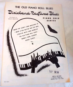 Dixieland Ragtime Blues The Old Piano Roll Blues Sheet Music Piano Solo Series - Picture 1 of 2