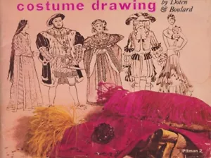 COSTUME DRAWING, 2nd EDITION, PITMAN, TRADE PB, 1956, 60pp - Foto 1 di 6