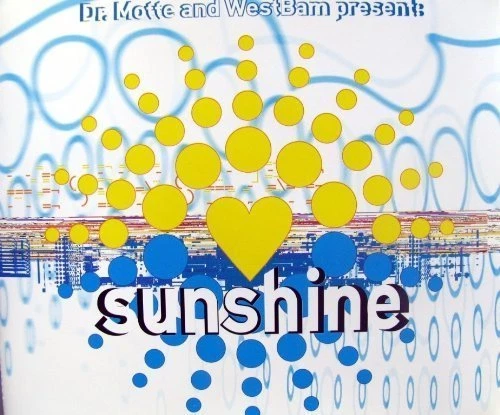 Dr. Motte and WestBam Sunshine (1997) [Maxi-CD] - Bild 1 von 1