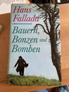Hans Fallada BAUERN, BONZEN UND BOMBEN Roman - Bild 1 von 5