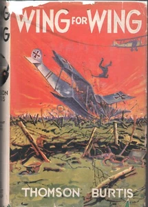 Wing for Wing by Thomson Burtis Grosset Dunlap 1932 Wartime HC - Picture 1 of 6