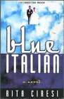 Rita CIRESI / Blue Italian 1st Edition 1996