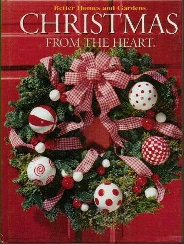 Christmas from the Heart (Better Homes and Gardens 10) - Hardcover - VERY GOOD - Image 1 of 1