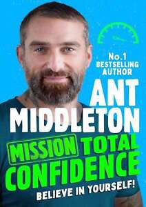 Mission: Total Confidence: An inspiring new illustrated non-fiction children’s b