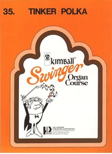 Tinker Polka, #35 Kimball Swinger Organ Course - Picture 1 of 1