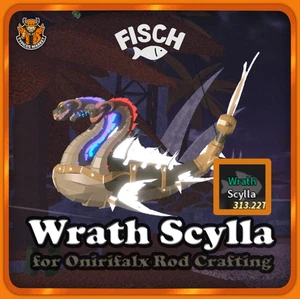 [FISCH] - Wrath Scylla [Onirifalx Rod Crafting Part 1/3] - Picture 1 of 1