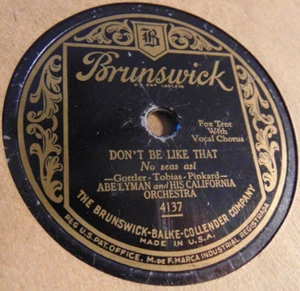 78RPM Brunswick 4137 Abe Lyman v Phil Neely - Dont Be Like That/ Dream Train, V- - Imagen 1 de 4