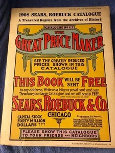 RARE Collectible 1908 Sears Roebuck Catalogue No. 117 Replica Reprinted in 1969 - Picture 1 of 12