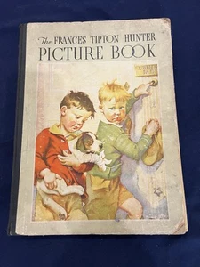 Vintage The Francis Tipton Hunter Picture Book Copyright 1935 Children’s Book - Imagen 1 de 18